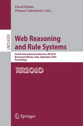 Hitzler / Lukasiewicz |  Web Reasoning and Rule Systems | Buch |  Sack Fachmedien