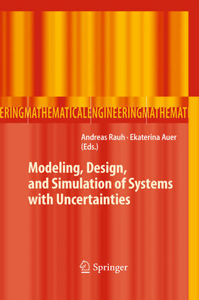 Rauh / Auer |  Modeling, Design, and Simulation of Systems with Uncertainties | eBook | Sack Fachmedien
