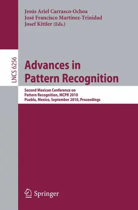 Martínez-Trinidad / Carrasco-Ochoa / Kittler |  Advances in Pattern Recognition | Buch |  Sack Fachmedien