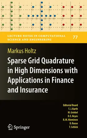 Holtz |  Sparse Grid Quadrature in High Dimensions with Applications in Finance and Insurance | eBook | Sack Fachmedien