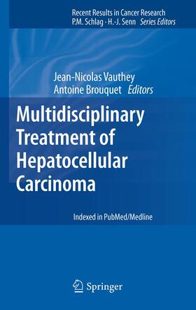 Brouquet / Vauthey |  Multidisciplinary Treatment of Hepatocellular Carcinoma | Buch |  Sack Fachmedien