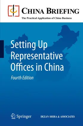 Devonshire-Ellis / Woollard / Scott |  Setting Up Representative Offices in China | Buch |  Sack Fachmedien