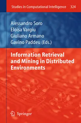 Soro / Vargiu / Armano |  Information Retrieval and Mining in Distributed Environments | eBook | Sack Fachmedien