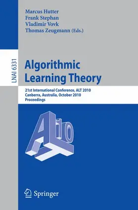 Hutter / Stephan / Vovk |  Algorithmic Learning Theory | Buch |  Sack Fachmedien