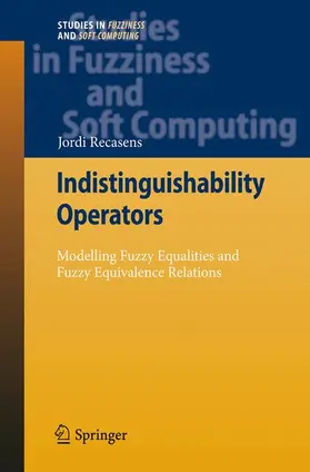 Recasens |  Indistinguishability Operators | Buch |  Sack Fachmedien