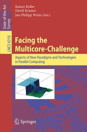 Keller / Kramer / Weiss |  Facing the Multicore-Challenge | Buch |  Sack Fachmedien