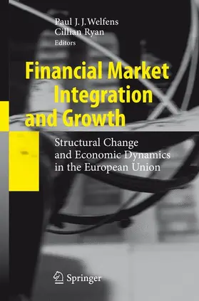 Ryan / Welfens |  Financial Market Integration and Growth | Buch |  Sack Fachmedien