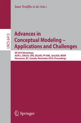 Trujillo / Dobbie / Kangassalo |  Advances in Conceptual Modeling – Applications and Challenges | eBook | Sack Fachmedien