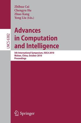 Cai / Hu / Kang |  Advances in Computation and Intelligence | Buch |  Sack Fachmedien