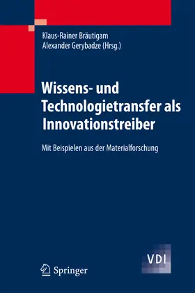 Bräutigam / Gerybadze |  Wissens- und Technologietransfer als Innovationstreiber | eBook | Sack Fachmedien