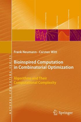 Witt / Neumann |  Bioinspired Computation in Combinatorial Optimization | Buch |  Sack Fachmedien