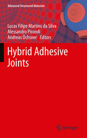 da Silva / Pirondi / Öchsner |  Hybrid Adhesive Joints | eBook | Sack Fachmedien