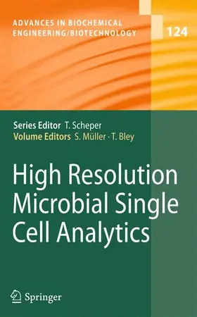 Bley / Müller |  High Resolution Microbial Single Cell Analytics | Buch |  Sack Fachmedien