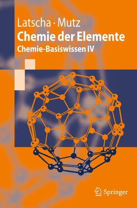 Mutz / Latscha |  Chemie der Elemente | Buch |  Sack Fachmedien