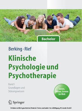 Berking / Rief |  Klinische Psychologie und Psychotherapie für Bachelor | eBook | Sack Fachmedien