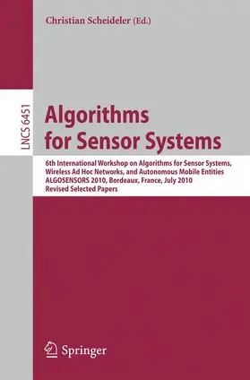 Scheideler |  Algorithms for Sensor Systems | Buch |  Sack Fachmedien