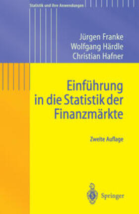 Franke / Härdle / Hafner |  Einführung in die Statistik der Finanzmärkte | eBook | Sack Fachmedien