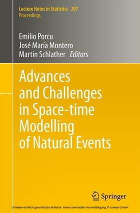 Porcu / Montero / Schlather |  Advances and Challenges in Space-time Modelling of Natural Events | eBook | Sack Fachmedien