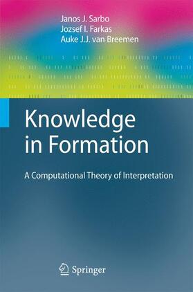 Sarbo / van Breemen / Farkas |  Knowledge in Formation | Buch |  Sack Fachmedien