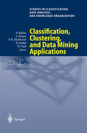 Banks / House / McMorris |  Classification, Clustering, and Data Mining Applications | eBook | Sack Fachmedien