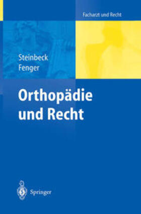 Steinbeck / Fenger |  Orthopädie und Recht | eBook | Sack Fachmedien