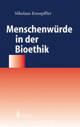 Knoepffler | Menschenwürde in der Bioethik | E-Book | sack.de