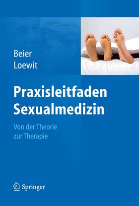 Beier / Loewit |  Praxisleitfaden Sexualmedizin | eBook | Sack Fachmedien