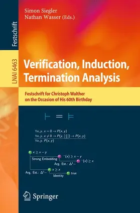 Siegler / Wasser |  Verification, Induction, Termination Analysis | Buch |  Sack Fachmedien