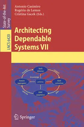 Casimiro / de Lemos / Gacek |  Architecting Dependable Systems VII | eBook | Sack Fachmedien