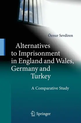Sevdiren | Alternatives to Imprisonment in England and Wales, Germany and Turkey | E-Book | sack.de
