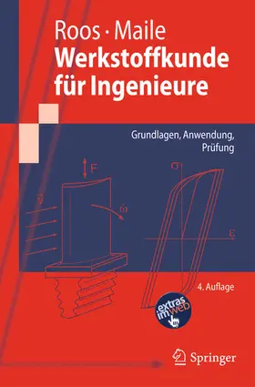 Roos / Maile |  Werkstoffkunde für Ingenieure | eBook | Sack Fachmedien