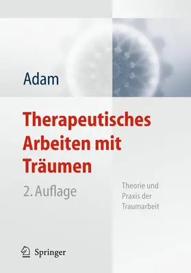 Adam |  Therapeutisches Arbeiten mit Träumen | Buch |  Sack Fachmedien