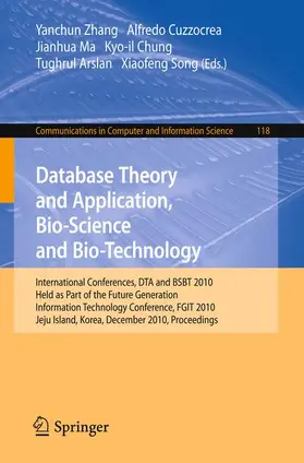 Zhang / Cuzzocrea / Ma |  Database Theory and Application, Bio-Science and Bio-Technology | Buch |  Sack Fachmedien