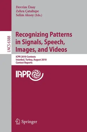 Ünay / Çataltepe / Aksoy |  Recognizing Patterns in Signals, Speech, Images, and Videos | Buch |  Sack Fachmedien