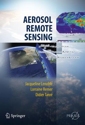 Lenoble / Tanre / Remer |  Aerosol Remote Sensing | Buch |  Sack Fachmedien