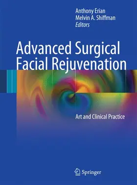 Erian / Shiffman |  Advanced Surgical Facial Rejuvenation | Buch |  Sack Fachmedien