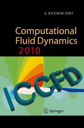 Kuzmin |  Computational Fluid Dynamics 2010 | Buch |  Sack Fachmedien