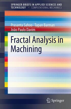 Sahoo / Davim / Barman |  Fractal Analysis in Machining | Buch |  Sack Fachmedien