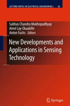 Mukhopadhyay / Fuchs / Lay-Ekuakille |  New Developments and Applications in Sensing Technology | Buch |  Sack Fachmedien