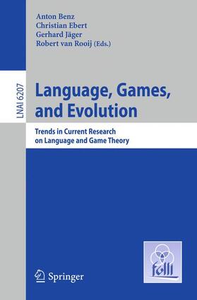 Benz / Ebert / Jäger |  Language, Games, and Evolution | Buch |  Sack Fachmedien