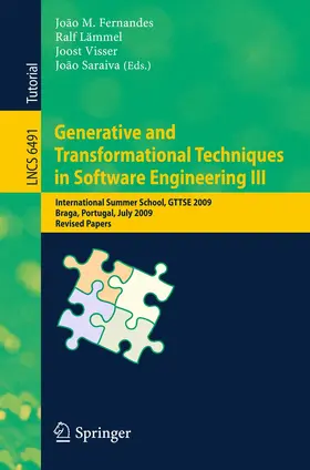 Fernandes / Lämmel / Visser |  Generative and Transformational Techniques in Software Engineering III | Buch |  Sack Fachmedien