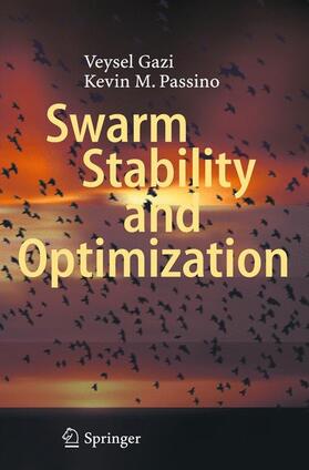 Passino / Gazi |  Swarm Stability and Optimization | Buch |  Sack Fachmedien