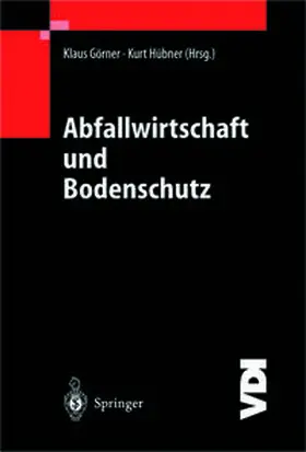 Görner / Hübner |  Abfallwirtschaft und Bodenschutz | eBook | Sack Fachmedien