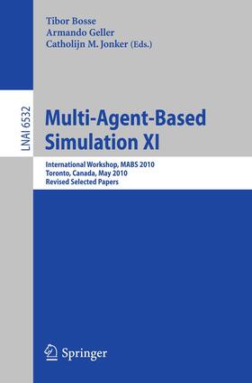 Bosse / Geller / Jonker |  Multi-Agent-Based Simulation XI | Buch |  Sack Fachmedien