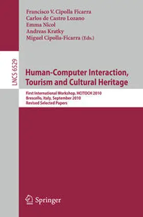 Cipolla Ficarra / de Castro Lozano / Nicol |  Human Computer Interaction, Tourism and Cultural Heritage | eBook | Sack Fachmedien