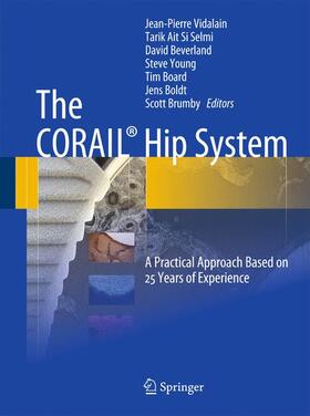 Vidalain / Ait Si Selmi / Beverland |  The CORAIL® Hip System | Buch |  Sack Fachmedien