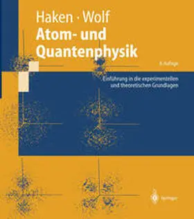 Haken / Wolf |  Atom- und Quantenphysik | eBook | Sack Fachmedien