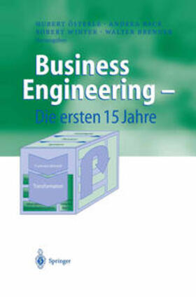 Österle / Back / Winter |  Business Engineering — Die ersten 15 Jahre | eBook | Sack Fachmedien