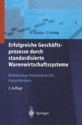 Schütte / Vering |  Erfolgreiche Geschäftsprozesse durch standardisierte Warenwirtschafts-systeme | eBook | Sack Fachmedien