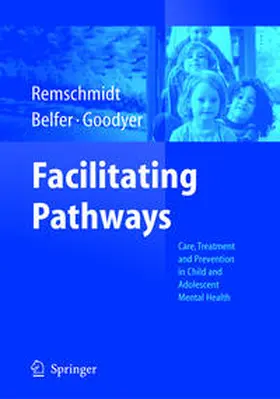 Remschmidt / Belfer / Goodyer |  Facilitating Pathways | eBook | Sack Fachmedien